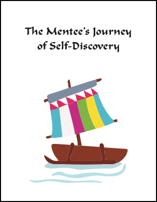 The Mentee’s Journey of Self-Discovery
